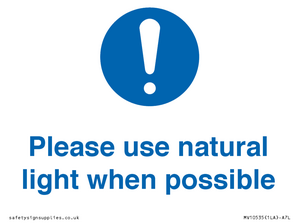 Please use natural light when possible